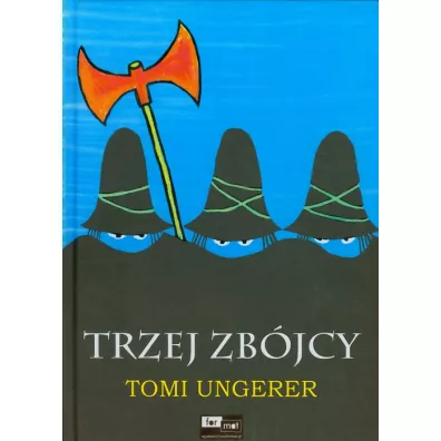 Trzej zb�jcy - Ungerer Tomi