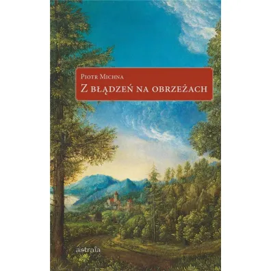 Z b��dze� na obrze�ach - Piotr Michna
