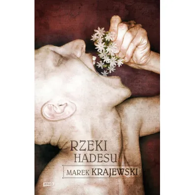 Rzeki Hadesu. Edward Popielski. Tom 4 - Marek Krajewski