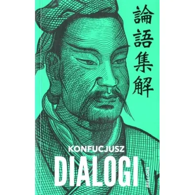 Konfucjusz dialogi - Konfucjusz