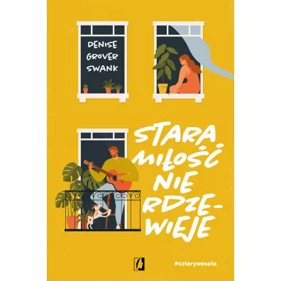 Stara mio nie rdzewieje. Cztery wesela. Tom 2 - Denise Grover  Swank