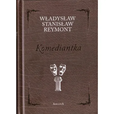 Komediantka - W�adys�aw Reymont