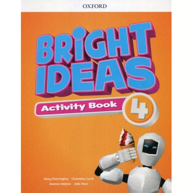 Bright Ideas 4 Activity Book + Online Practice - Mary Charrington, Charlotte Covill, Joanna  Heijmer