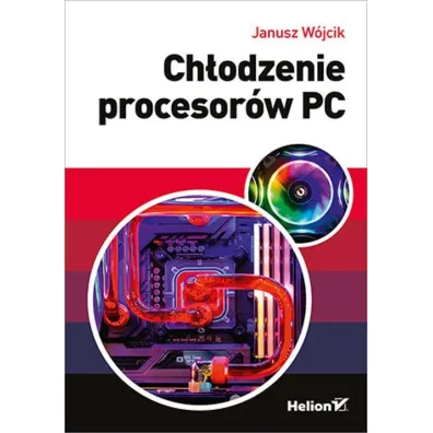 Ch�odzenie procesor�w PC - Janusz W�jcik