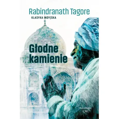 G�odne kamienie - Rabindranath Tagore
