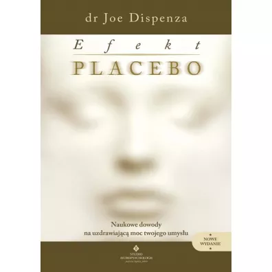 Efekt placebo - Joe Dispenza