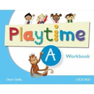 Playtime A. Workbook - Selby Claire