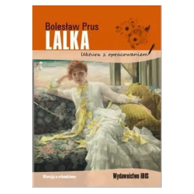 Lalka. Lektura z opracowaniem - Boles�aw Prus