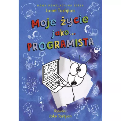 Moje �ycie jako... programista - Janet Tashjian