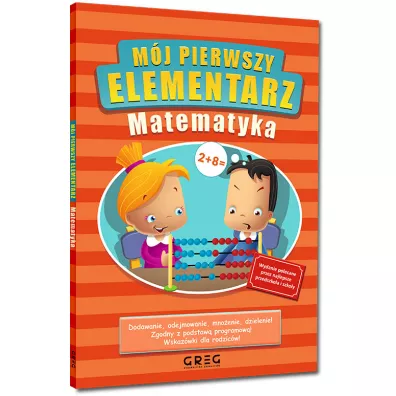 Mj pierwszy elementarz - matematyka