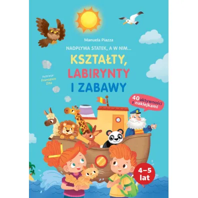 Nadp�ywa statek, a w nim... kszta�ty, labirynty i zabawy - Manuela  Piazza