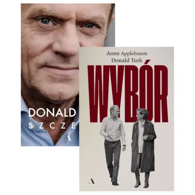 Pakiet: Szczerze, Wyb�r - Donald Tusk, Anne Applebaum
