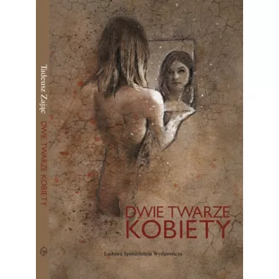 Dwie twarze kobiety - Tadeusz Zajc