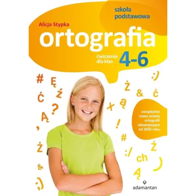 Ortografia. �wiczenia dla klas 4-6 szko�y podstawowej - Alicja Stypka