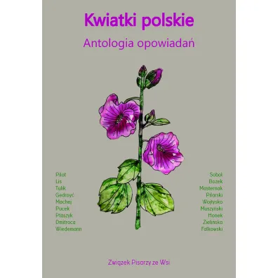 Kwiatki polskie. Antologia opowiada�