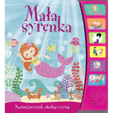 Naci�nij przycisk, s�uchaj i czytaj. Ma�a syrenka