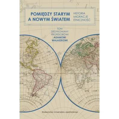 Pomi�dzy Starym a Nowym �wiatem