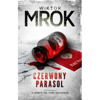 Czerwony parasol. Z tajnych akt s�u�b specjalnych - Wiktor Mrok