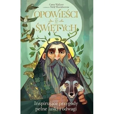 Opowie�ci o �wi�tych - Wallace Carey