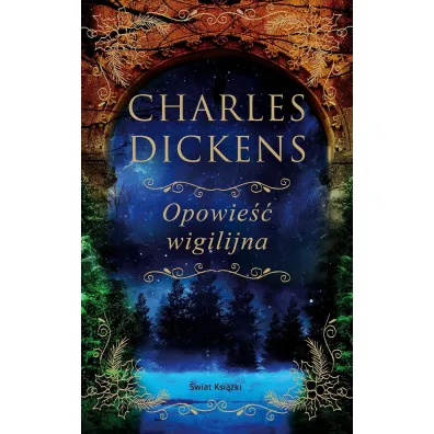 Opowie�� wigilijna. Edycja kolekcjonerska (barwione brzegi)
