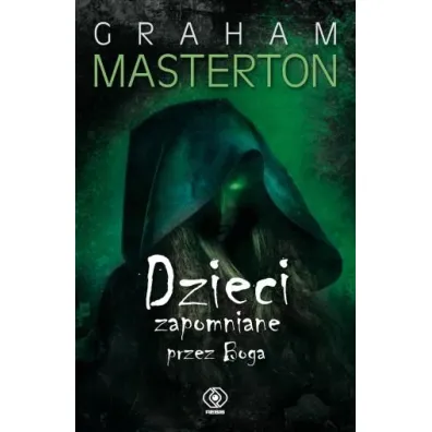 Dzieci zapomniane przez Boga - Graham Masterton