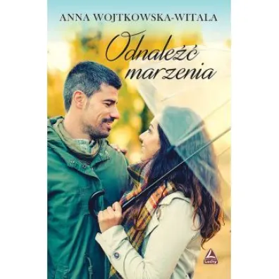 Odnale�� marzenia - Anna Wojtkowska-Witala