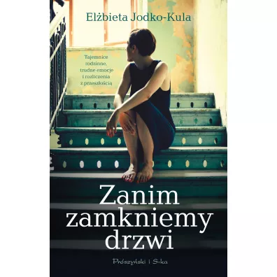 Zanim zamkniemy drzwi - El�bieta Jodko-Kula