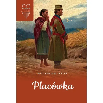 Plac�wka - Boles�aw Prus