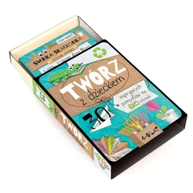 Tw�rz z dzieckiem. 30 inspiruj�cych pomys��w na eko zabawki