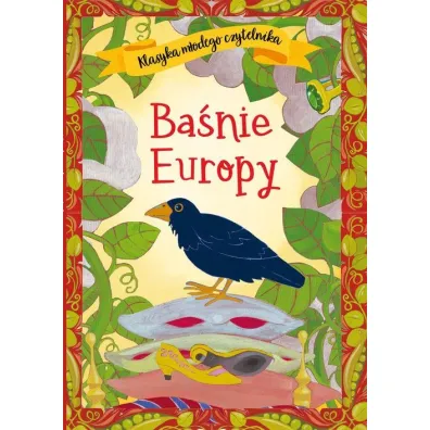 Klasyka m�odego czytelnika. Ba�nie Europy - Mariola Jarocka