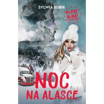 Noc na Alasce - Sylwia Kubik