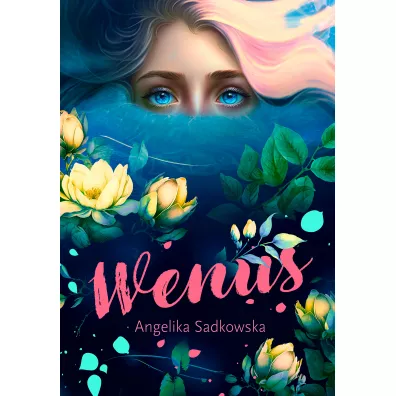 Wenus - Angelika Sadkowska