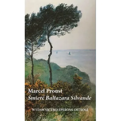 �mier� Baltazara Silvande - Marcel Proust
