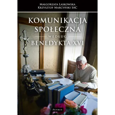 Komunikacja spo�eczna wed�ug Benedykta XVI