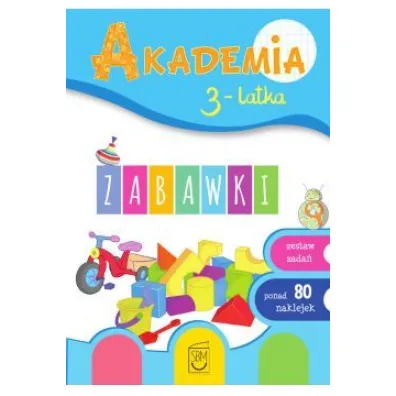 Zabawki. Akademia 3-latka - Ewa Gorzkowska-Parnas, Tomasz Parnas