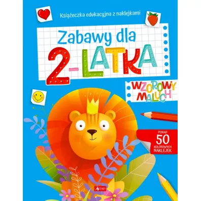 Wzorowy maluch. Zabawy dla 2-latka