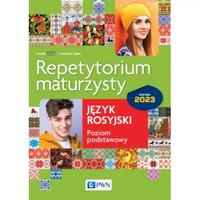 Repetytorium maturzysty. J�zyk rosyjski - Monika Zdunik, Swiet�ana Galant
