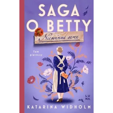 Saga o Betty. Niewinne serce. Tom 1