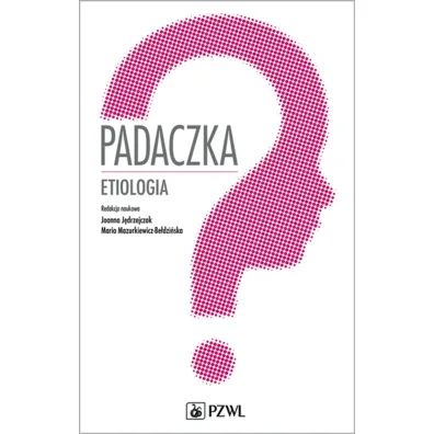 Padaczka. Etiologia - Joanna J�drzejczak, Maria Mazurkiewicz-Be�dzi�ska