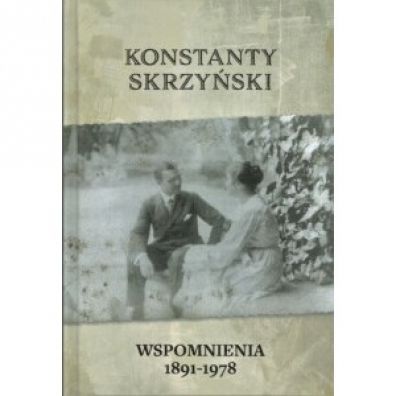 Wspomnienia 1891-1978 Konstanty Skrzyski