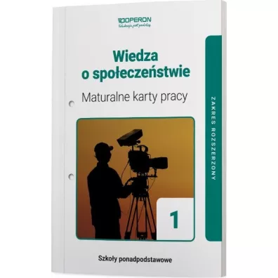 Wiedza o spo�ecze�stwie 1. Maturalne karty pracy. Zakres rozszerzony. Szko�a ponadpodstawowa