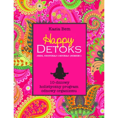 Happy Detoks - Kasia Bem