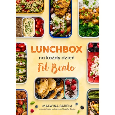 Lunchbox na ka�dy dzie�. Fit Bento