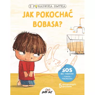 Jak pokocha� bobasa? Z poradnika smyka - Chiara Piroddi