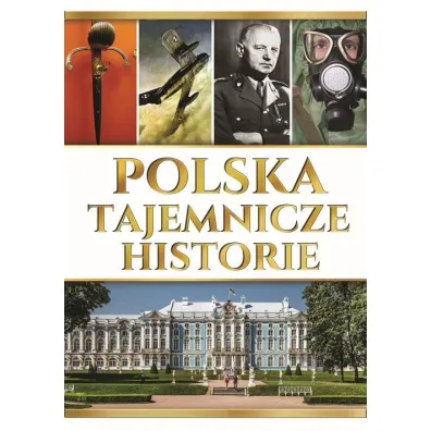 Polska. Tajemnicze historie - Werner Joanna