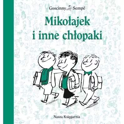 Mikoajek i inne chopaki - Ren Goscinny, Jean-Jacques Semp
