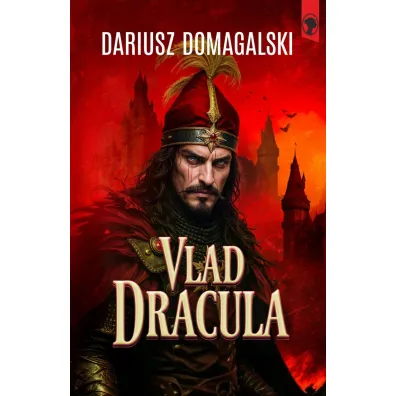 Vlad Dracula - Dariusz Domagalski