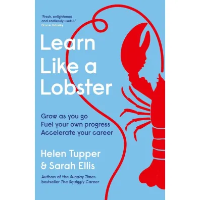 Learn Like a Lobster - Ellis Sarah, Helen  Tupper