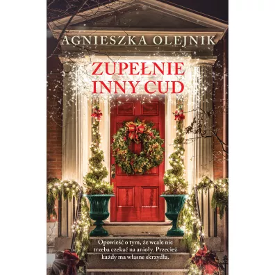 Zupe�nie inny cud - Agnieszka Olejnik