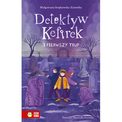 Detektyw Kefirek i pierwszy trup